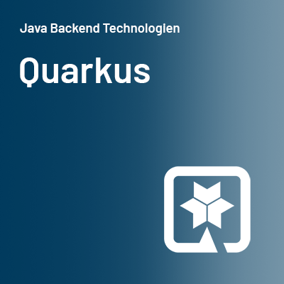 Technologie Java Backend Quarkus